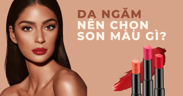 màu son cho da ngăm